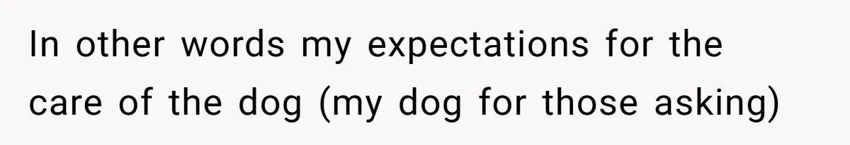 Wife Left Reeling After Husband of 20 Years Deserts Family Dog For A 20-Hour Golf Bender And Ghosts Her Calls In other words my expectations for the care of the dog (my dog for those asking)