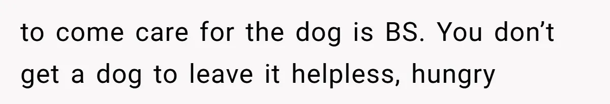 Wife Left Reeling After Husband of 20 Years Deserts Family Dog For A 20-Hour Golf Bender And Ghosts Her Calls to come care for the dog is BS. You don’t get a dog to leave it helpless, hungry