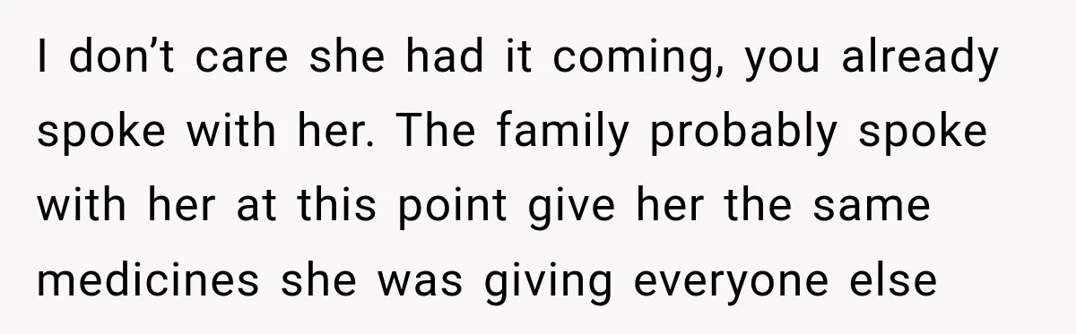 Sister-In-Law Insults A Toddler’s Weight, Mom Fires Back With A Brutal Dose Of Her Own Medicine I don’t care she had it coming, you already spoke with her. The family probably spoke with her at this point give her the same medicines she was giving everyone...