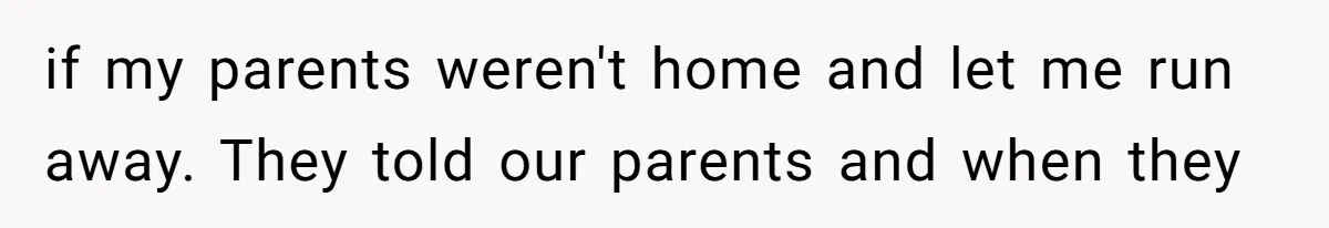 The Maternal Mirage: Inside The Twisted Mind Of A Bio-Mother Who Threatens To "End" Her Child For Existing if my parents weren't home and let me run away. They told our parents and when they