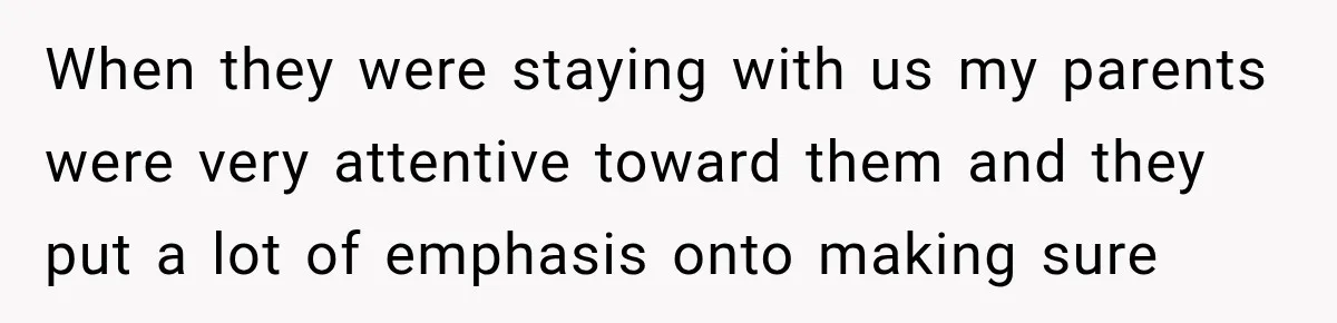 Parents Blamed Their Son For Ruining Their Foster Dream, Years Later They Still Haven’t Let It Go When they were staying with us my parents were very attentive toward them and they put a lot of emphasis onto making sure