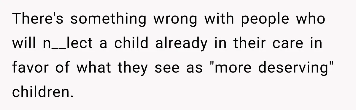 Parents Blamed Their Son For Ruining Their Foster Dream, Years Later They Still Haven’t Let It Go There's something wrong with people who will n__lect a child already in their care in favor of what they see as "more deserving" children.
