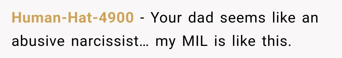 Dad Skips His Daughter’s Graduation, Then Blows Up When She Misses One Phone Call Human-Hat-4900 − Your dad seems like an abusive narcissist… my MIL is like this.