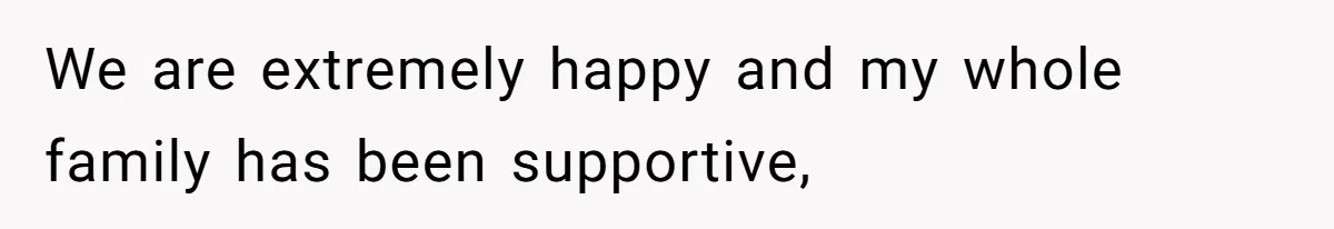 Stepfather Calls Her Marriage “Illegal,” Then Ruins the Wedding He Swore He’d Never Attend We are extremely happy and my whole family has been supportive,