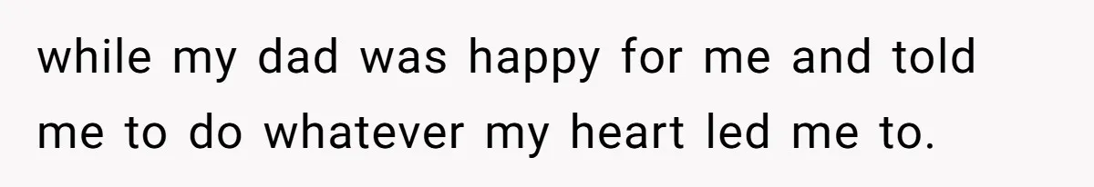 Stepfather Calls Her Marriage “Illegal,” Then Ruins the Wedding He Swore He’d Never Attend while my dad was happy for me and told me to do whatever my heart led me to.