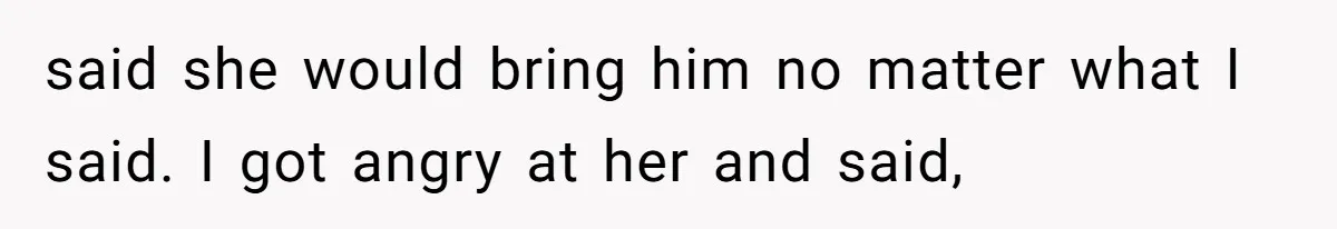 Stepfather Calls Her Marriage “Illegal,” Then Ruins the Wedding He Swore He’d Never Attend said she would bring him no matter what I said. I got angry at her and said,