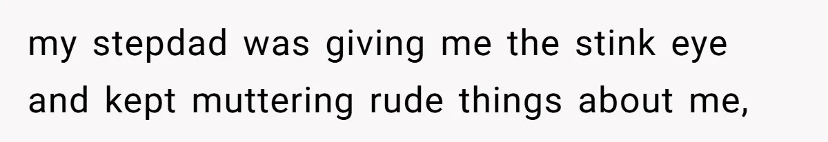 Stepfather Calls Her Marriage “Illegal,” Then Ruins the Wedding He Swore He’d Never Attend my stepdad was giving me the stink eye and kept muttering rude things about me,