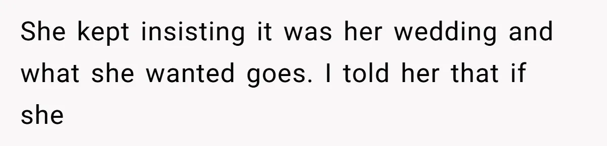 Bride Refuses To Drop The Intimate Dance, So Her Maid Of Honor Walks Away Instead She kept insisting it was her wedding and what she wanted goes. I told her that if she