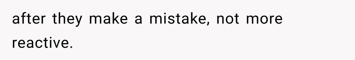 Girlfriend Shatters A Plate On The Stove, Then Explodes After He Asks Her To Be More Careful after they make a mistake, not more reactive.