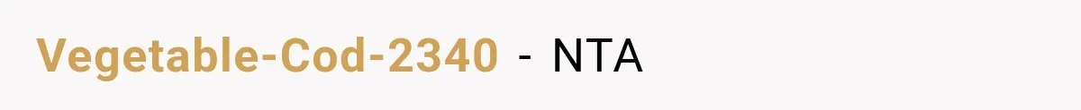 Vegetable-Cod-2340 − NTA