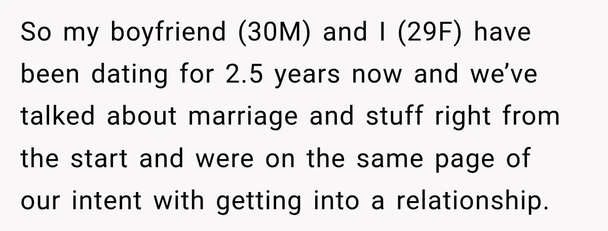 She Thought They Were Building a Future Together. Then He Handed Her a List of Improvements. So my boyfriend (30M) and I (29F) have been dating for 2.5 years now and we’ve talked about marriage and stuff right from the start and were on the same...