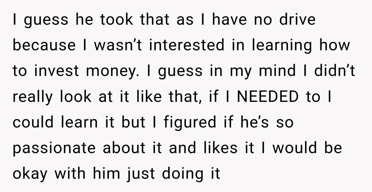 She Thought They Were Building a Future Together. Then He Handed Her a List of Improvements. I guess he took that as I have no drive because I wasn’t interested in learning how to invest money. I guess in my mind I didn’t really look at...