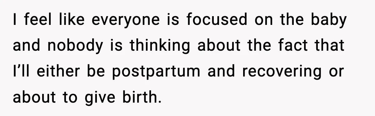 New Mom Refuses a Family Christmas Invasion After Birth, But Her In-Laws Say She’s Being Dramatic I feel like everyone is focused on the baby and nobody is thinking about the fact that I’ll either be postpartum and recovering or about to give birth.