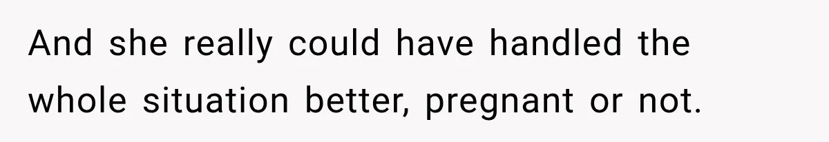Woman Names Her Cat After Her Grandma, Then Her Pregnant Sister Accuses Her of Stealing Her Baby Name And she really could have handled the whole situation better, pregnant or not.