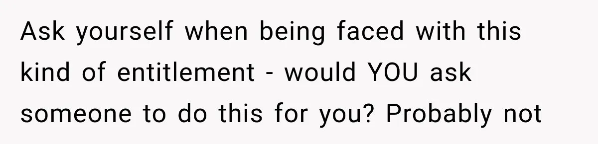Woman Stops Picking Up Her Coworker’s Lunch Every Day, Then Gets Called Selfish Ask yourself when being faced with this kind of entitlement - would YOU ask someone to do this for you? Probably not