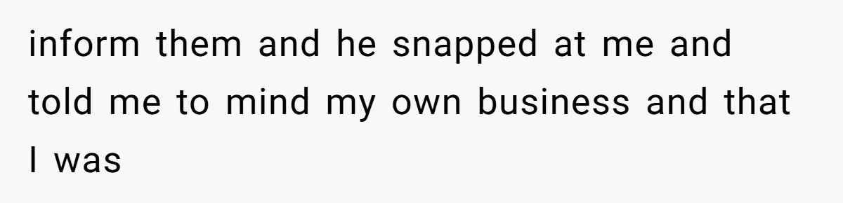 She Married Her Boyfriend To Save His Life, Then He Started Treating Her Like An Unlimited ATM inform them and he snapped at me and told me to mind my own business and that I was