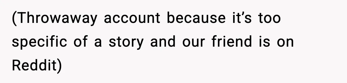 Couple Refuses To Follow Friend’s Parents’ Strange Sleeping Rule, Leaves For Hotel (Throwaway account because it’s too specific of a story and our friend is on Reddit)