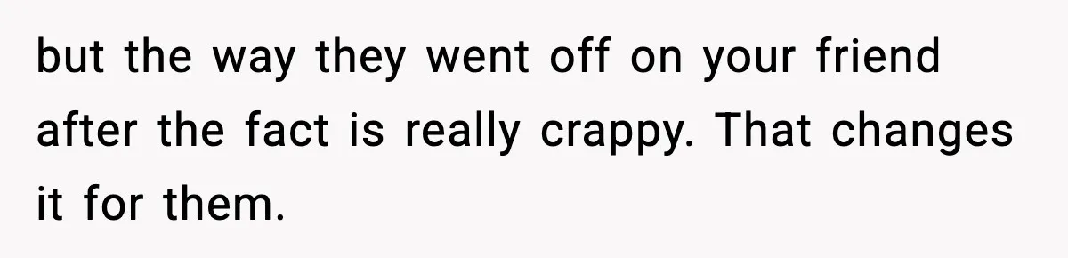 Couple Refuses To Follow Friend’s Parents’ Strange Sleeping Rule, Leaves For Hotel but the way they went off on your friend after the fact is really crappy. That changes it for them.