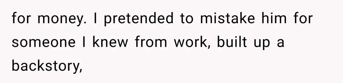 Woman Couldn't Get Her Money Back, So She Cost the Scammer Something Else for money. I pretended to mistake him for someone I knew from work, built up a backstory,
