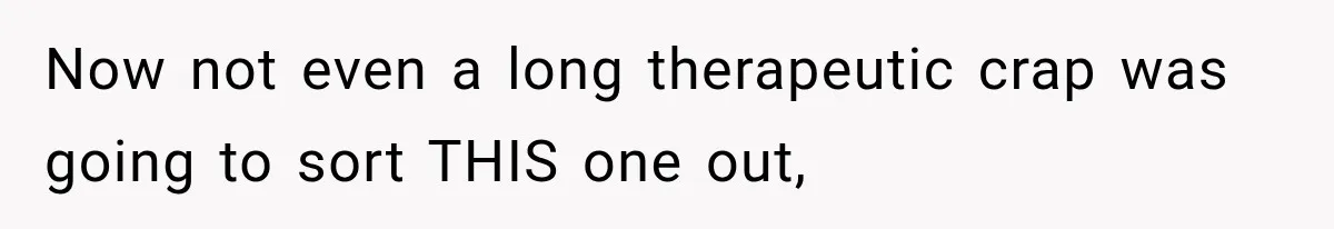 Boss Downplayed His Chemotherapy, So He Handed Her The Proof Now not even a long therapeutic crap was going to sort THIS one out,