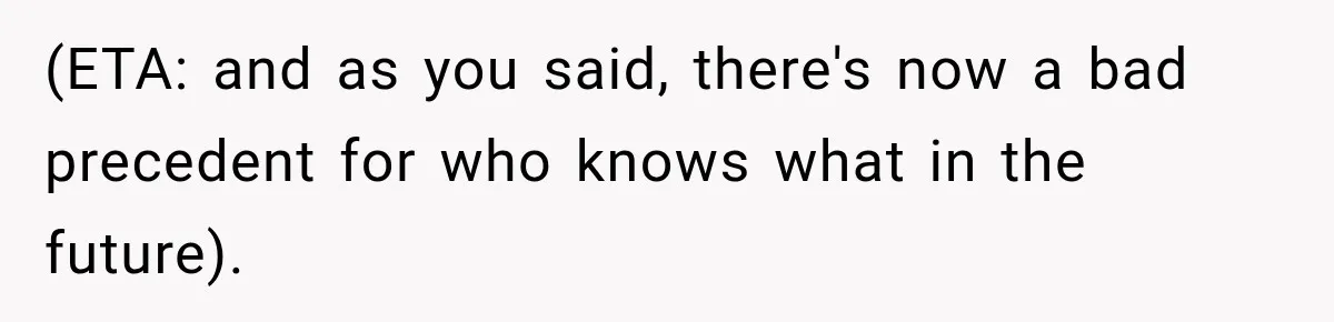Future In-Laws Bought Wedding Influence, Then Threatened To Empty The Guest List (ETA: and as you said, there's now a bad precedent for who knows what in the future).