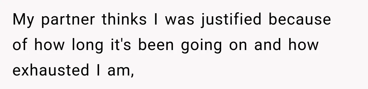 Construction Started At 7 A.M. Every Day, Then One Morning Pregnant Woman Lost It My partner thinks I was justified because of how long it's been going on and how exhausted I am,