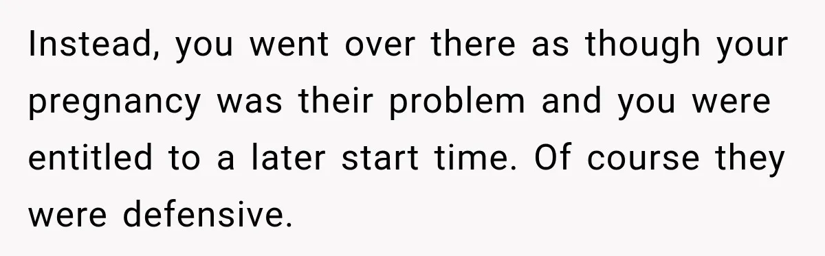 Construction Started At 7 A.M. Every Day, Then One Morning Pregnant Woman Lost It Instead, you went over there as though your pregnancy was their problem and you were entitled to a later start time. Of course they were defensive.