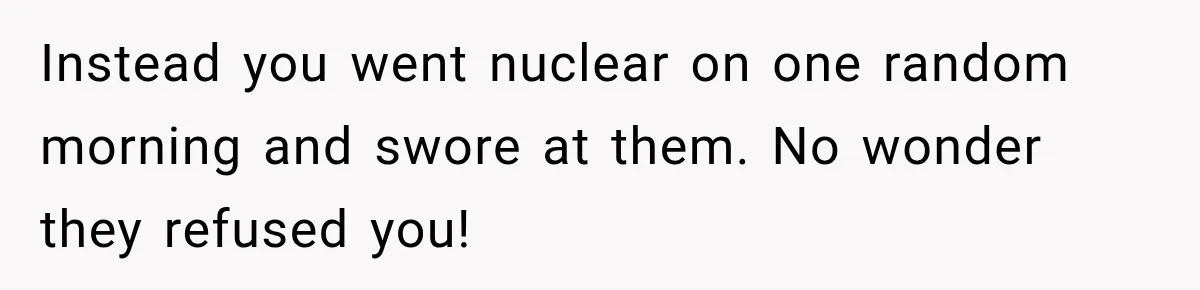 Construction Started At 7 A.M. Every Day, Then One Morning Pregnant Woman Lost It Instead you went nuclear on one random morning and swore at them. No wonder they refused you!