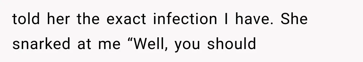 Student Mocked For Refusing To Donate Blood, Then Dropped One Sentence That Silenced The Entire Class told her the exact infection I have. She snarked at me “Well, you should