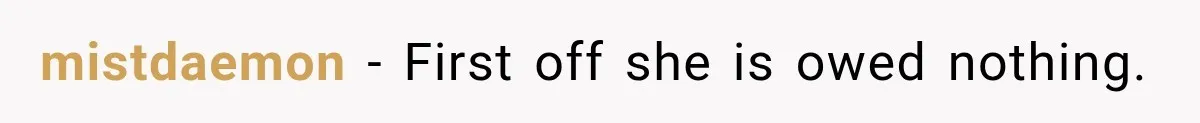 Dad Paid $7,200 For One Daughter’s Braces, Now The Other Wants Cash Instead mistdaemon − First off she is owed nothing.