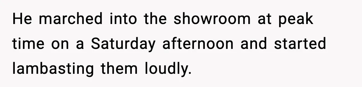 Mechanic Called Her "Sweetheart", So She Accused Him Of Murdering Her Car Door Lock He marched into the showroom at peak time on a Saturday afternoon and started lambasting them loudly.