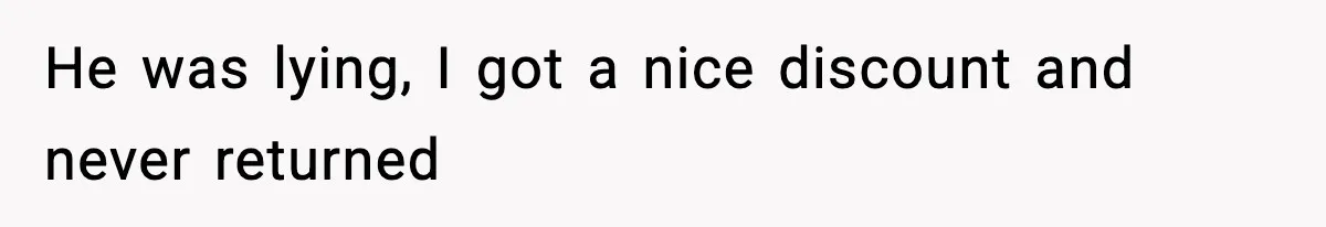 Mechanic Called Her "Sweetheart", So She Accused Him Of Murdering Her Car Door Lock He was lying, I got a nice discount and never returned