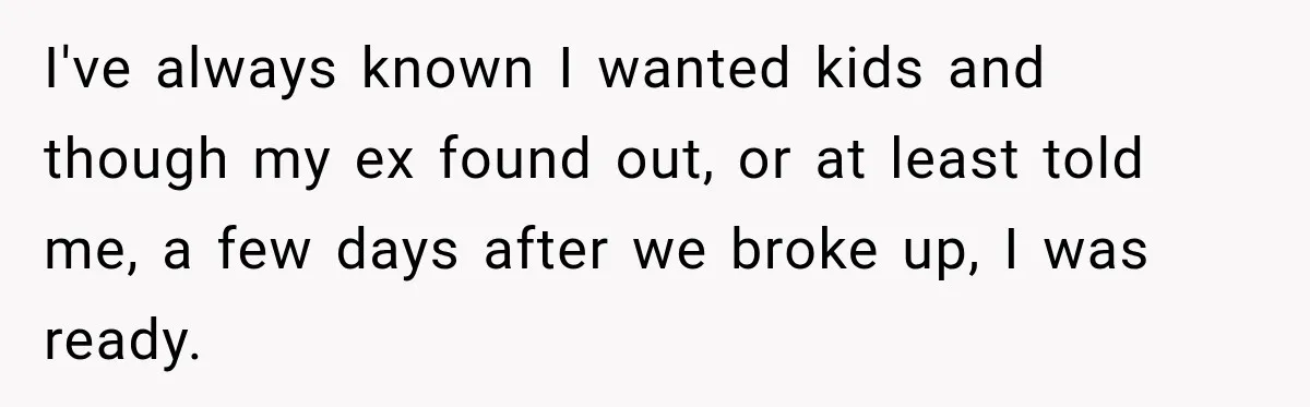 High School Senior Got Lectured About Marriage, So He Delivered The Pettiest Revenge I've always known I wanted kids and though my ex found out, or at least told me, a few days after we broke up, I was ready.