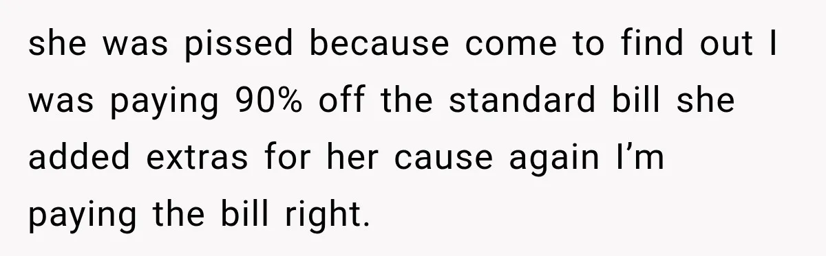 High School Senior Got Lectured About Marriage, So He Delivered The Pettiest Revenge she was pissed because come to find out I was paying 90% off the standard bill she added extras for her cause again I’m paying the bill right.