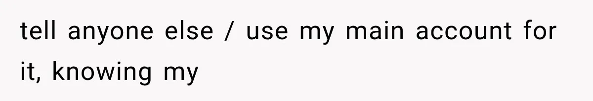 Mom Admits She Loves Her Youngest More, Then Confesses Why Her Oldest Pushes Her Away tell anyone else / use my main account for it, knowing my