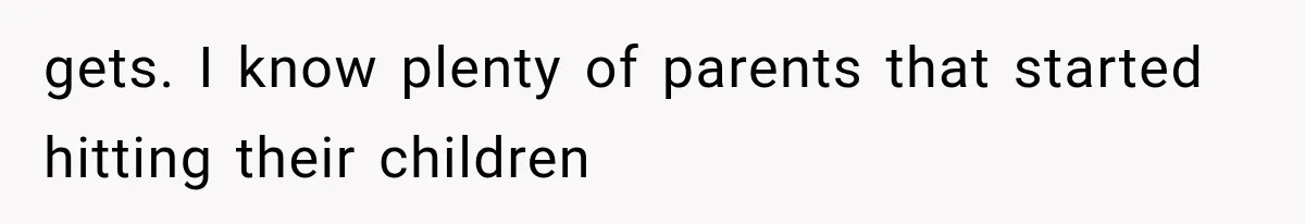Mom Admits She Loves Her Youngest More, Then Confesses Why Her Oldest Pushes Her Away gets. I know plenty of parents that started hitting their children
