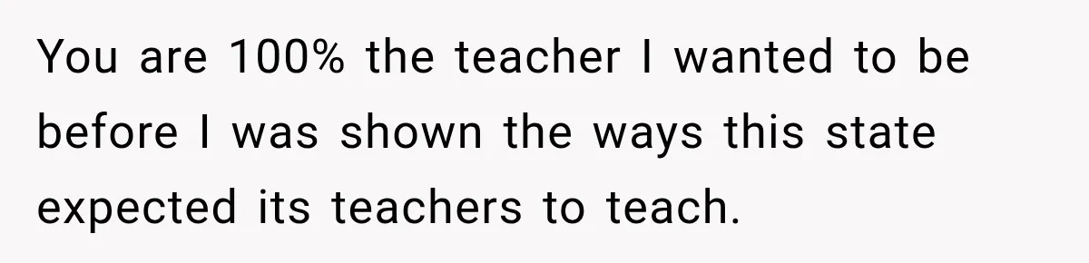 Teacher Was Mocked For Wearing Cardigans Until Her Coworker Learned The Real Reason You are 100% the teacher I wanted to be before I was shown the ways this state expected its teachers to teach.