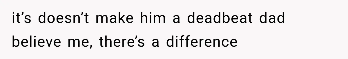Bride Refuses To Replace Her Dad At Her Wedding And Her Mom Won’t Let It Go it’s doesn’t make him a deadbeat dad believe me, there’s a difference