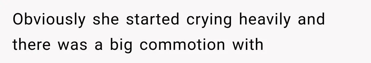 He Blamed Himself for His Sister's Death for Years, Until He Finally Faced What Really Happened Obviously she started crying heavily and there was a big commotion with