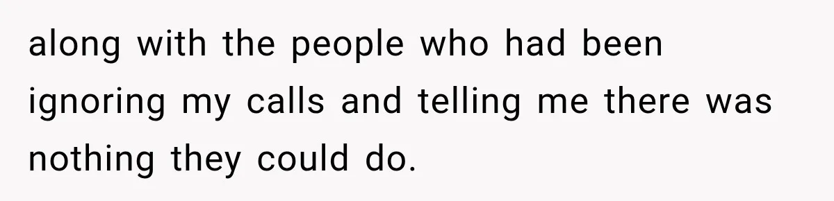 Bank Refused to Help Her, So She Emailed Every Executive and Fixed It in 10 Minutes along with the people who had been ignoring my calls and telling me there was nothing they could do.