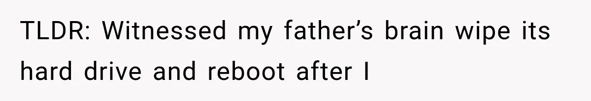 Dad Blames Mom for His Daughter’s Mistakes, Until She Exposes the Truth at Dinner TLDR: Witnessed my father’s brain wipe its hard drive and reboot after I