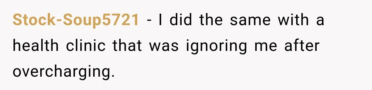 Bank Refused to Help Her, So She Emailed Every Executive and Fixed It in 10 Minutes Stock-Soup5721 − I did the same with a health clinic that was ignoring me after overcharging.