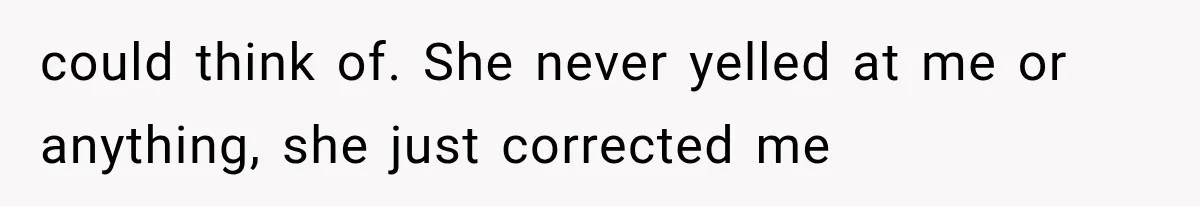 Teacher Replaces a Student’s Meaningful Name With “Katherine,” Then Gets the Same Treatment Back could think of. She never yelled at me or anything, she just corrected me