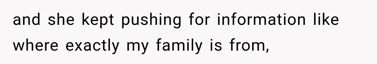 Store Owner Suddenly Stops Respecting Her, Until She Realizes They Were Judging Her Identity and she kept pushing for information like where exactly my family is from,