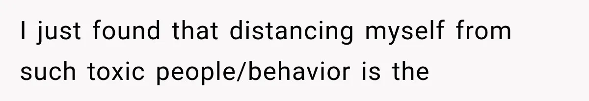 Store Owner Suddenly Stops Respecting Her, Until She Realizes They Were Judging Her Identity I just found that distancing myself from such toxic people/behavior is the