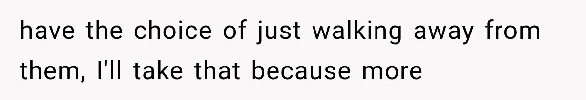 Store Owner Suddenly Stops Respecting Her, Until She Realizes They Were Judging Her Identity have the choice of just walking away from them, I'll take that because more