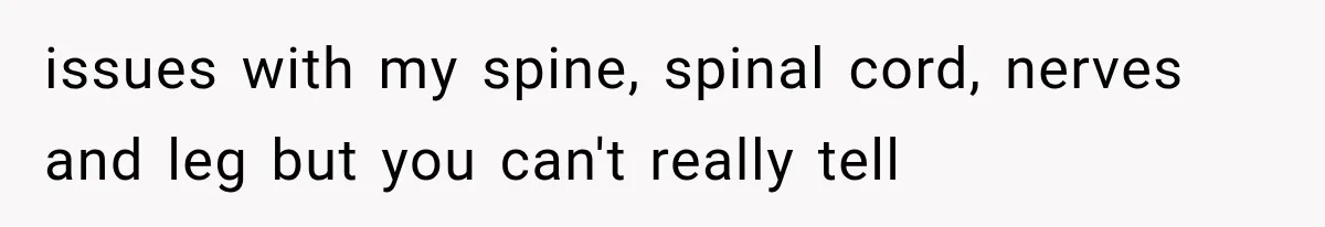 Entitled Mom Shames a Kid on the Metro, Until He Reveals the Truth She Never Expected issues with my spine, spinal cord, nerves and leg but you can't really tell