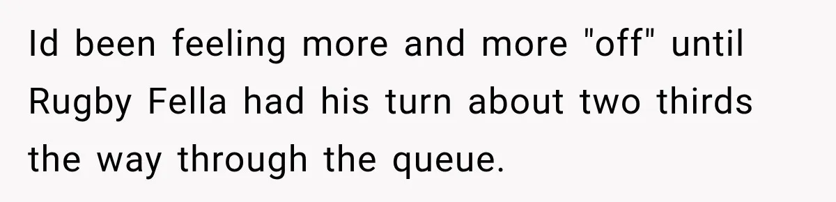 Medical Student Ignored One Warning, Then Learned A Very Messy Lesson Id been feeling more and more "off" until Rugby Fella had his turn about two thirds the way through the queue.