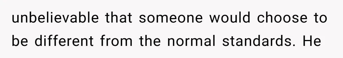 She Said His Girlfriend’s Body “Couldn’t Pull Off” That Dress, He Refused to Stay Quiet unbelievable that someone would choose to be different from the normal standards. He