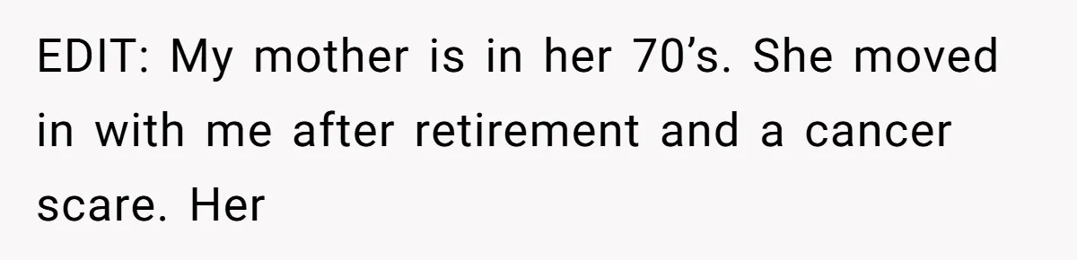 Mom Kept Selling Her Eggs, Then She Emptied the Fridge Before Breakfast Without Asking EDIT: My mother is in her 70’s. She moved in with me after retirement and a cancer scare. Her